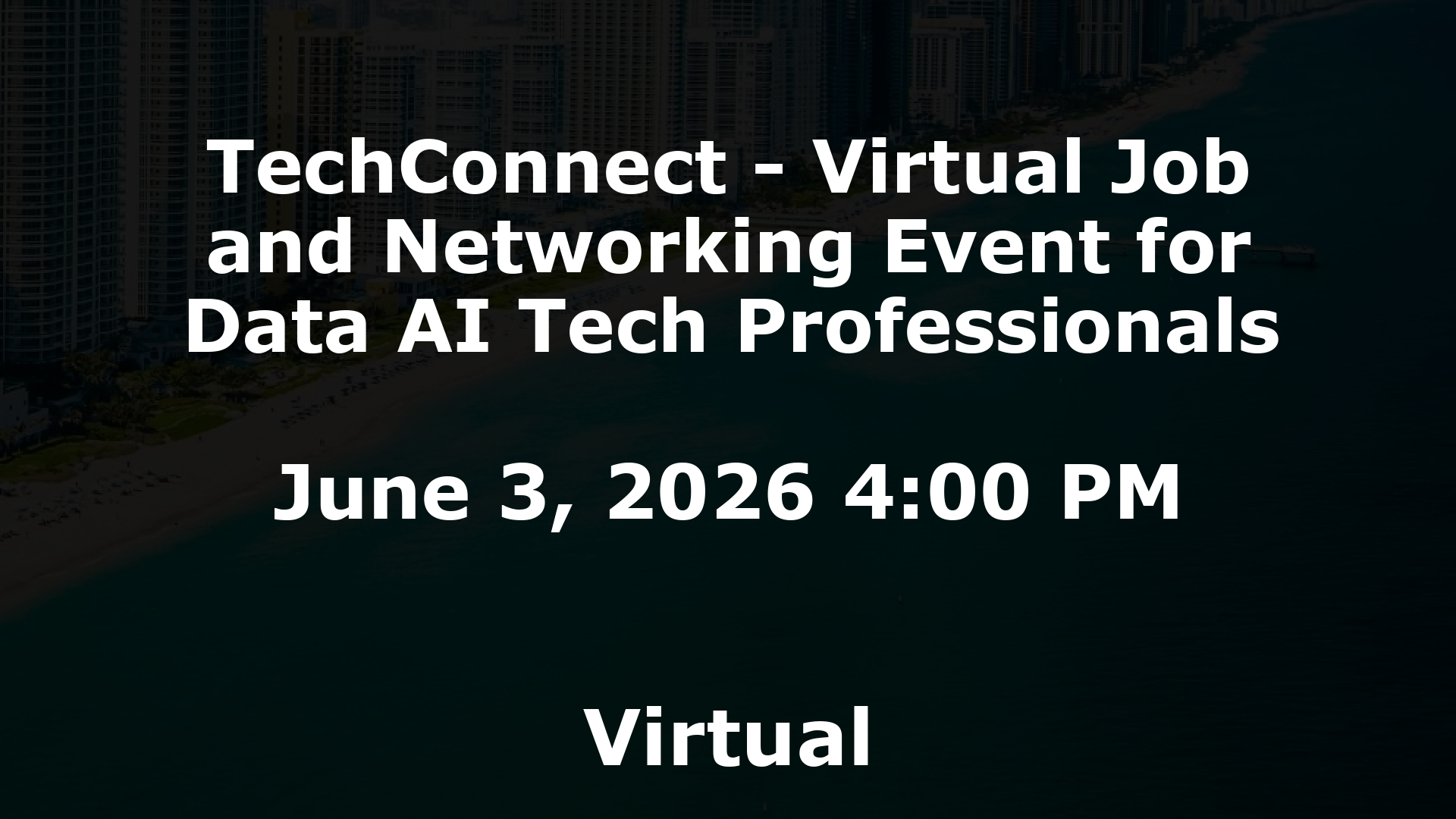 TechConnect - Virtual Job and Networking Event for Data AI Tech Professionals event image